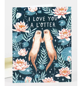 I Love You a L- Otter Greeting Card