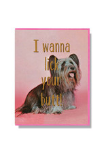 I Wanna Lick Your Butt Greeting Card
