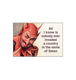 Invade a Country Satan Magnet