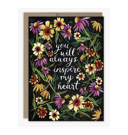 You Will Always Inspire My Heart Greeting Card