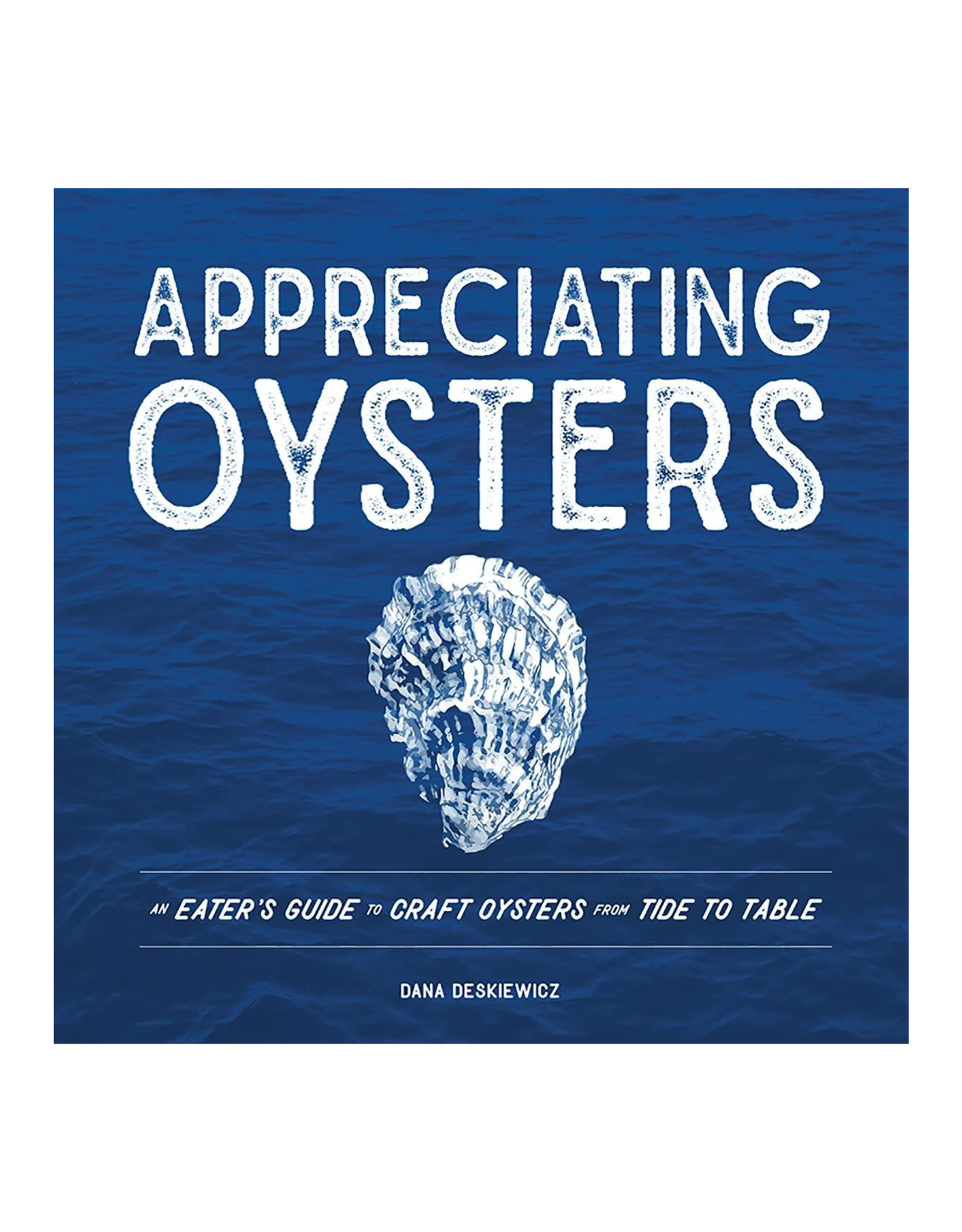 Appreciating Oysters