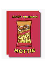 Happy Birthday Hottie Cheetos Greeting Card