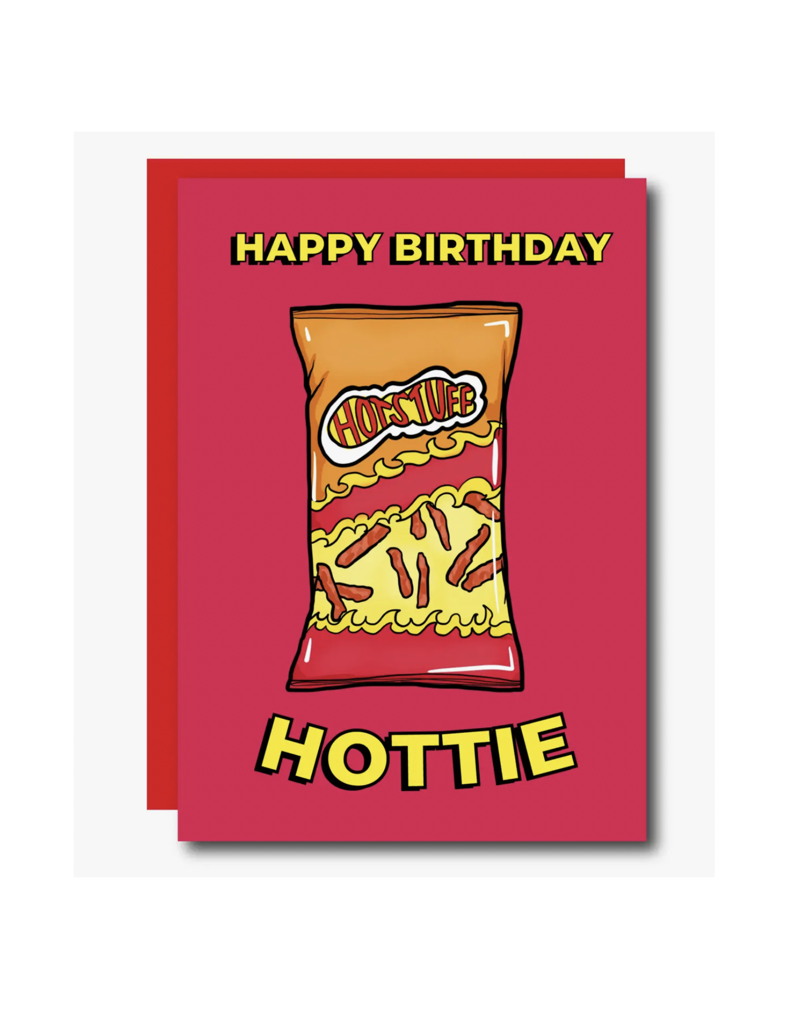 Happy Birthday Hottie Cheetos Greeting Card