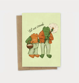 Til We Croak Frog & Toad Greeting Card