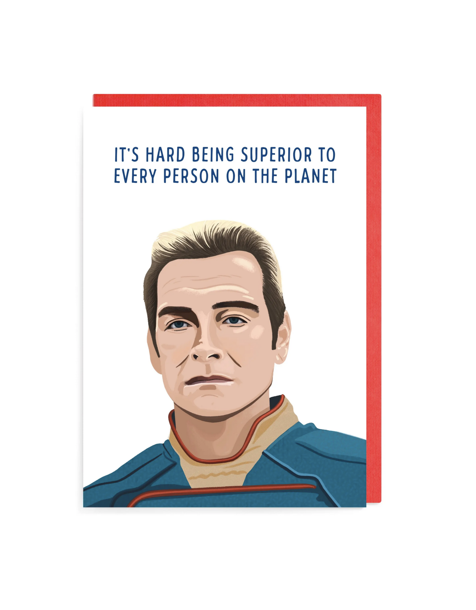 Superior To Every Person On This Planet Greeting Card