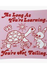As Long As You're Learning Sticker