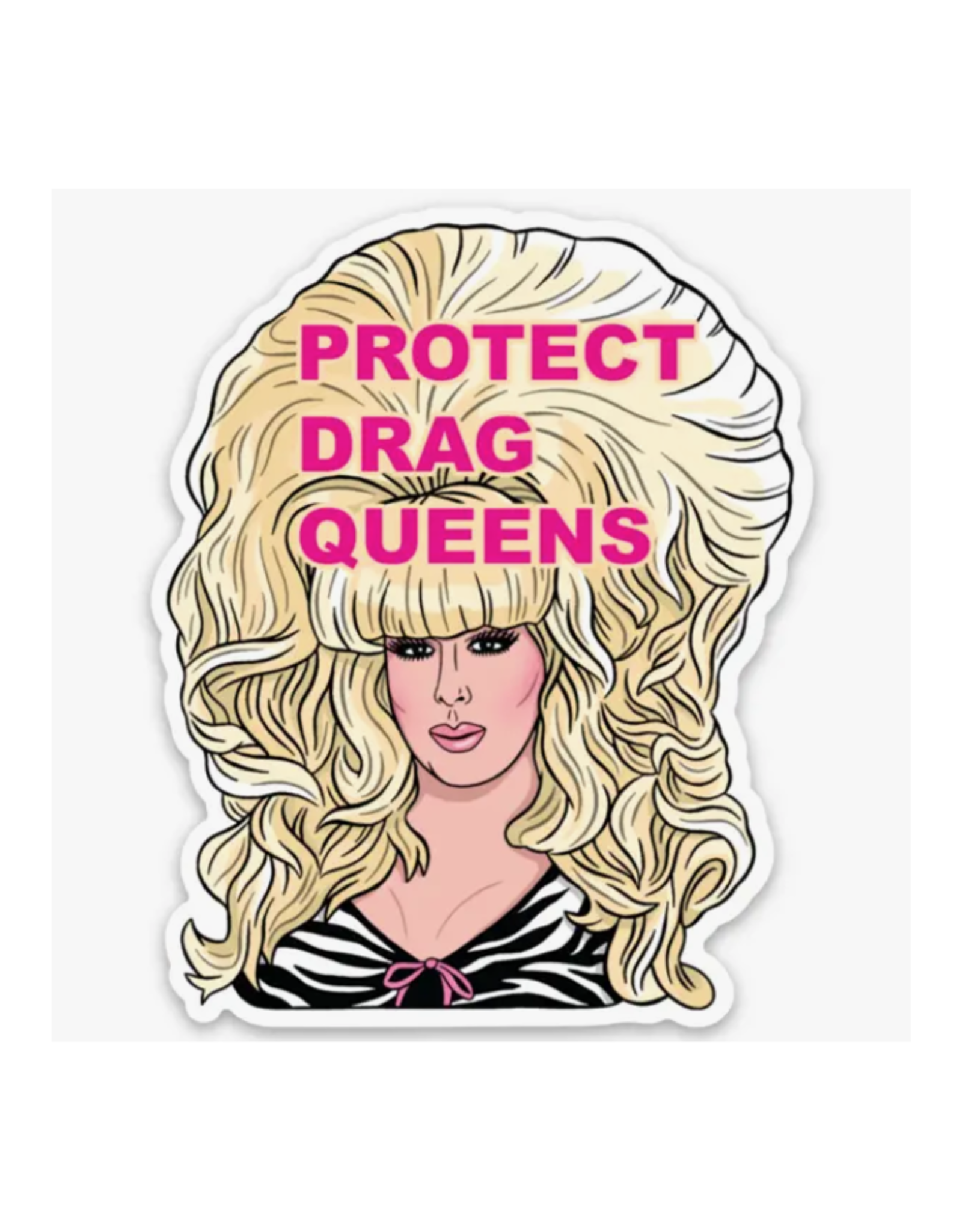 Protect Drag Queens Sticker