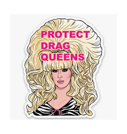 Protect Drag Queens Sticker