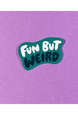 Fun But Weird Sticker