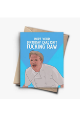 Cake Isn't Raw Gordon Ramsey Greeting Card