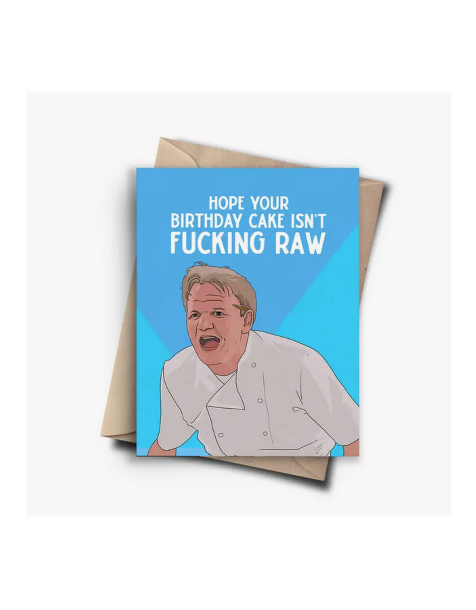 Cake Isn't Raw Gordon Ramsey Greeting Card