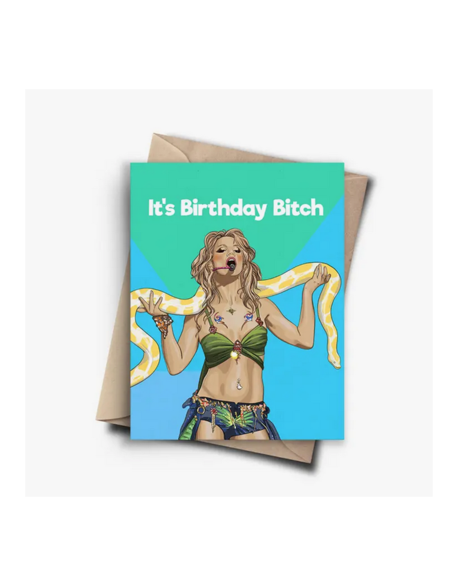 It's Birthday Bitch Britney Spears Greeting Card