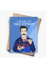Ted Lasso Believe Birthday Greeting Card