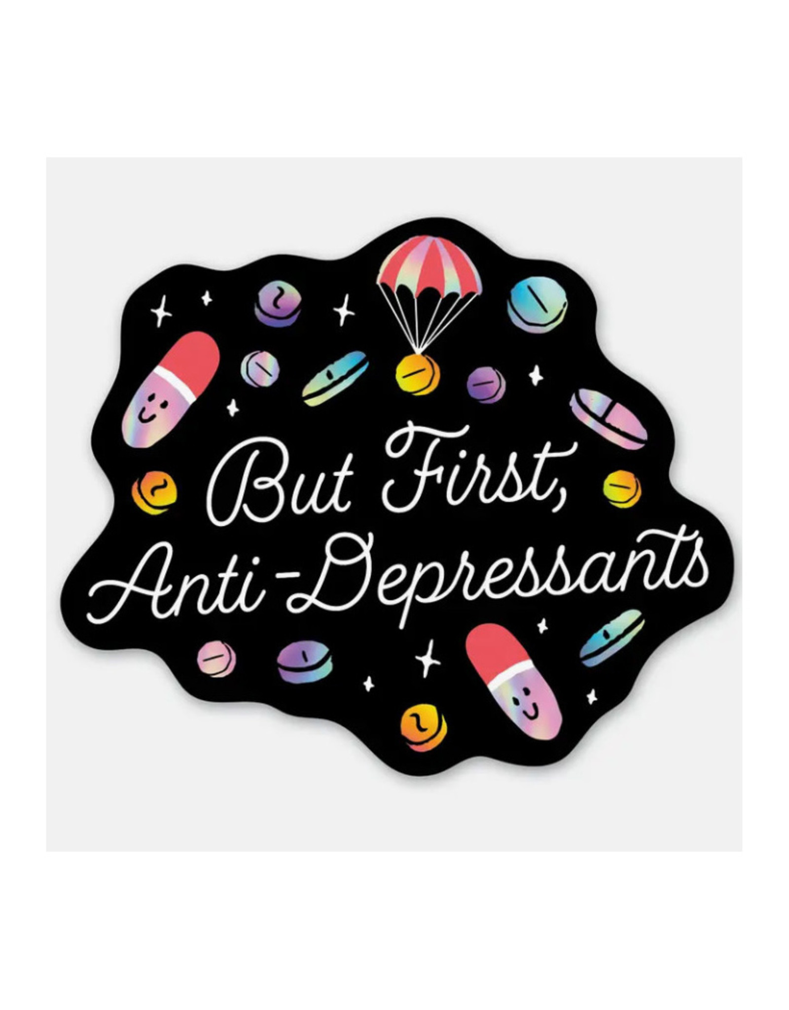 Anti-Depressants Holographic Sticker