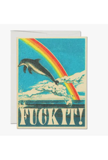 Fuck It Dolphin Encouragement Greeting Card