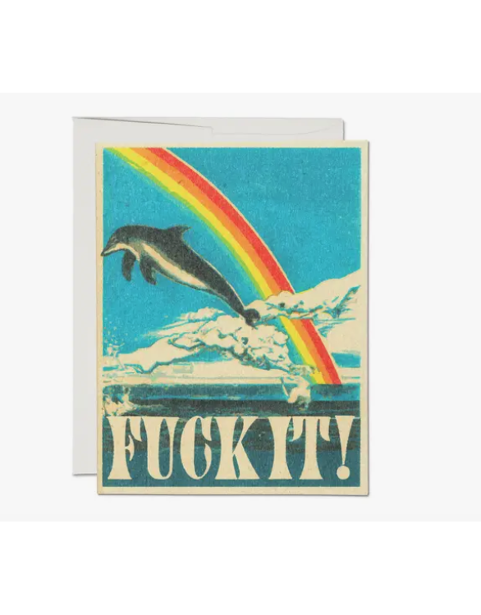 Fuck It Dolphin Encouragement Greeting Card