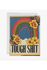 Tough Shit Rainbow Greeting Card