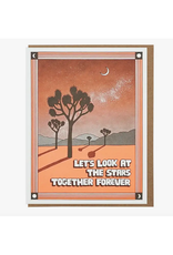 Let's Look At The Stars Together Forever Greeting Card