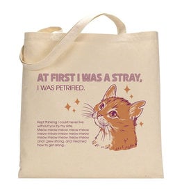 At First I Was a Stray (Cat) Tote