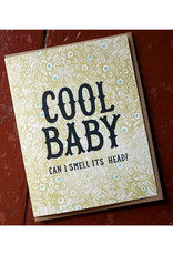 Cool Baby, Can I Smell Its Head? Greeting Card