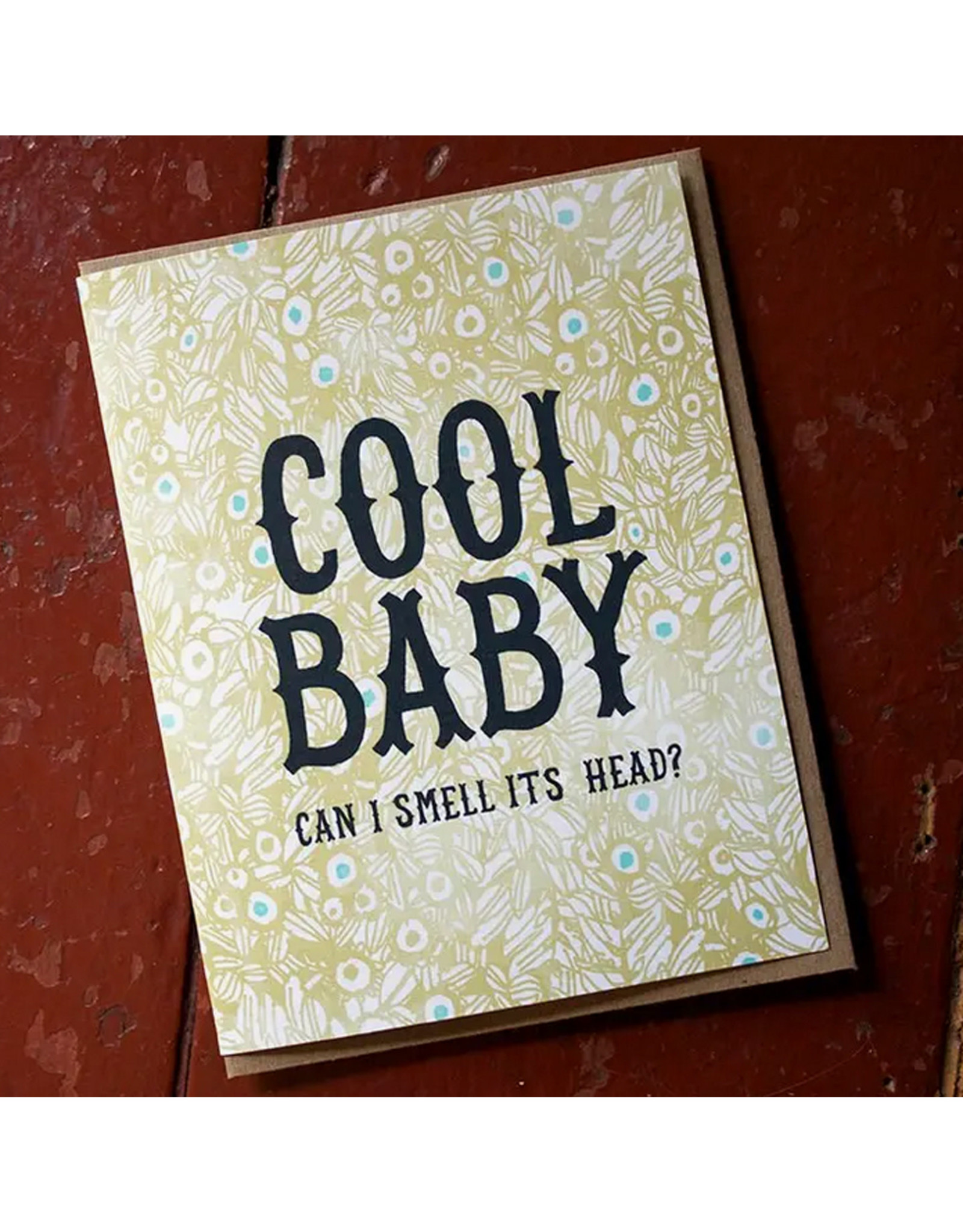 Cool Baby, Can I Smell Its Head? Greeting Card