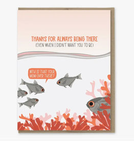 Mom Fish Always There Greeting Card