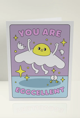 You Are Eggcellent Greeting Card You Are Eggcellent Greeting Card