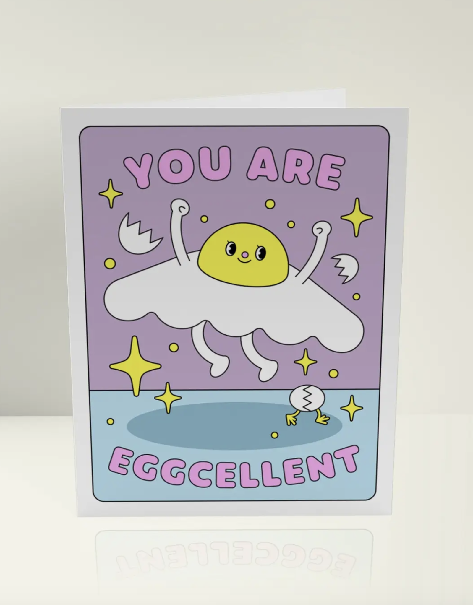 You Are Eggcellent Greeting Card