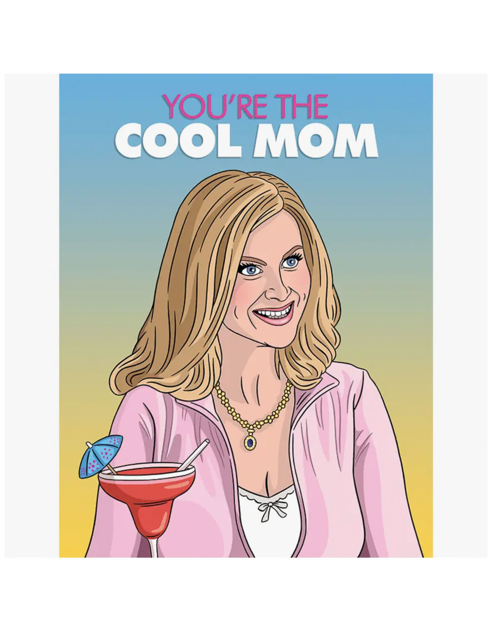 Mean Girls Cool Mom Mother's Day Greeting Card