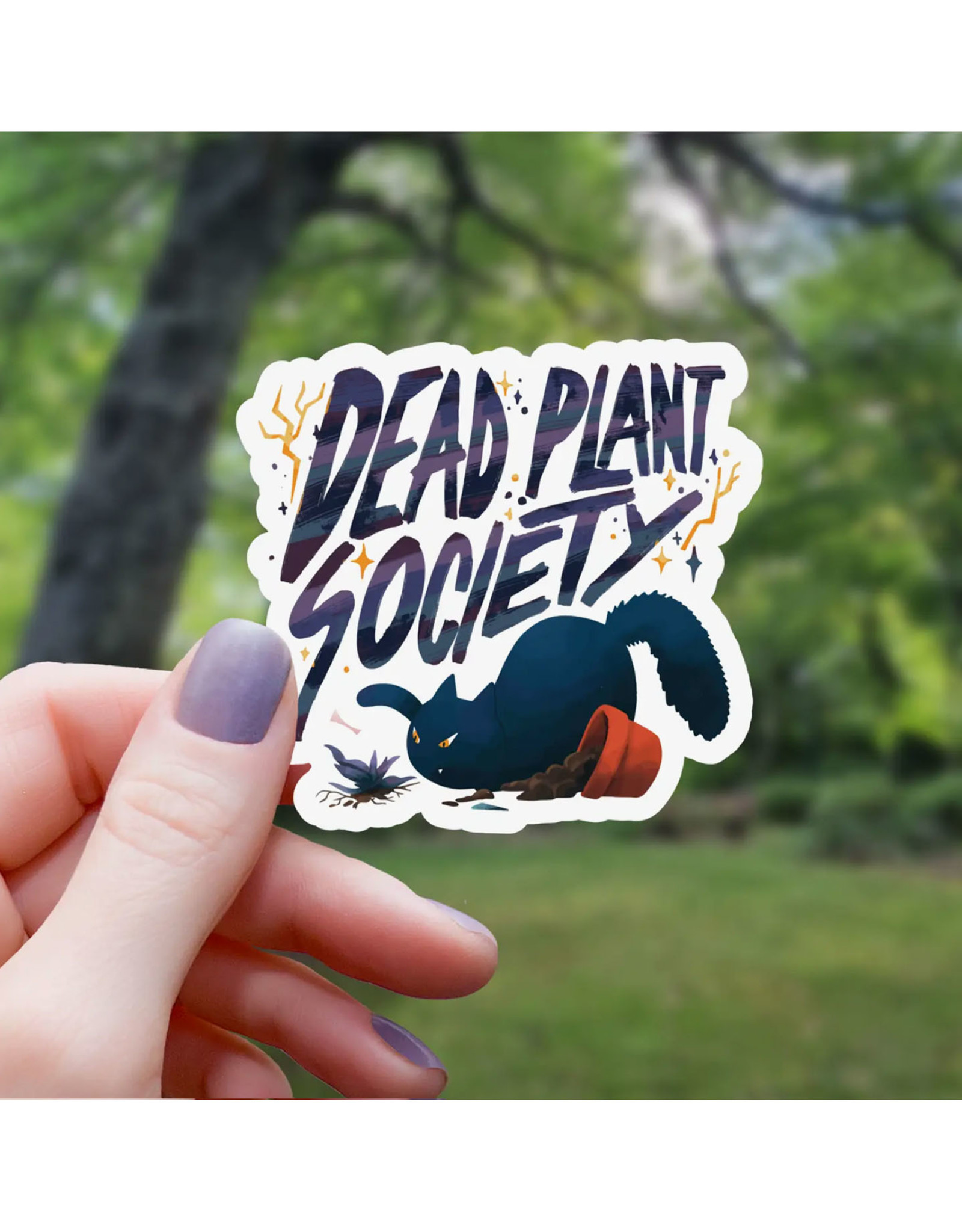 Dead Plant Society Cat Sticker