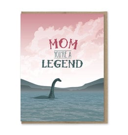 Mom You're  a Legend (Nessie) Greeting Card