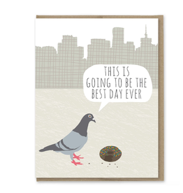 Best Day Ever Birthday Pigeon Greeting Card