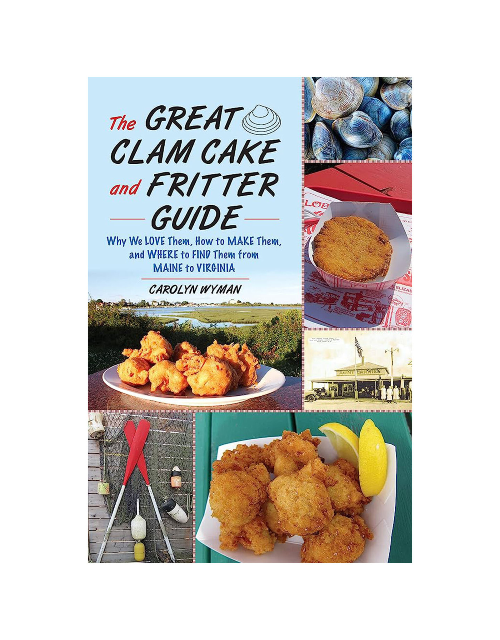 The Great Clam Cake and Fritter Guide