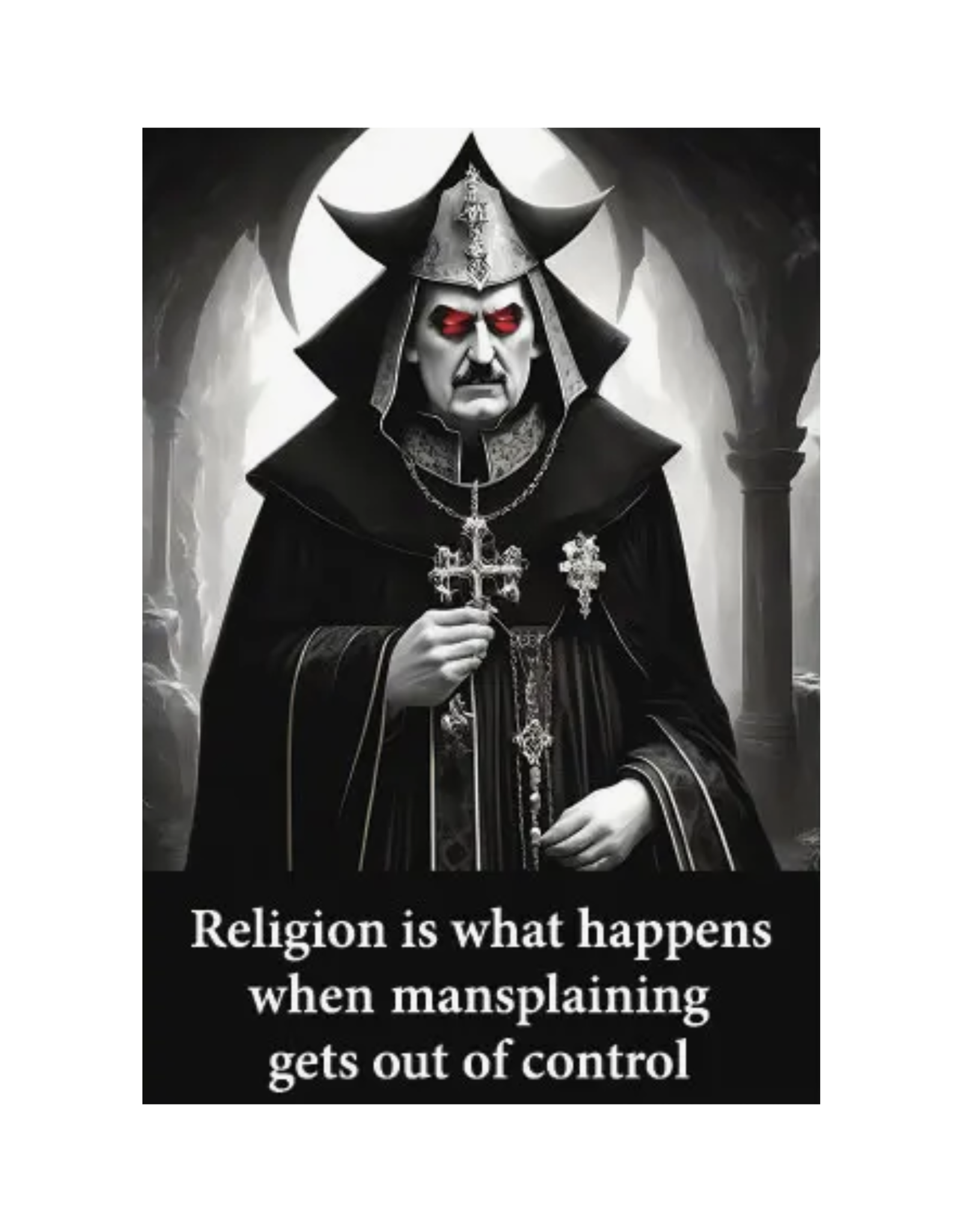 Religion is Out of Control Mansplaining Magnet