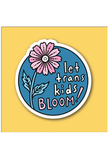 Let Trans Kids Bloom Sticker