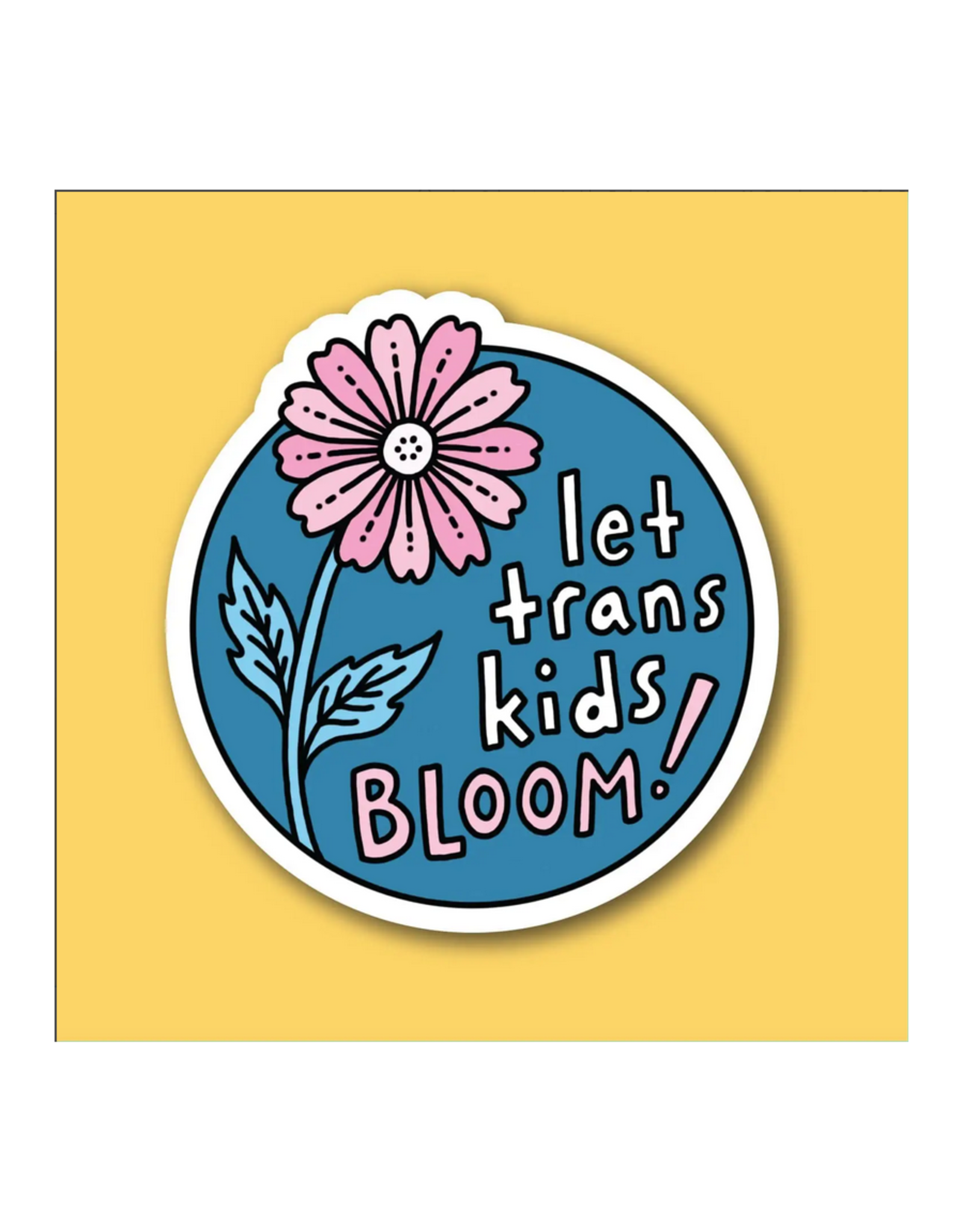 Let Trans Kids Bloom Sticker