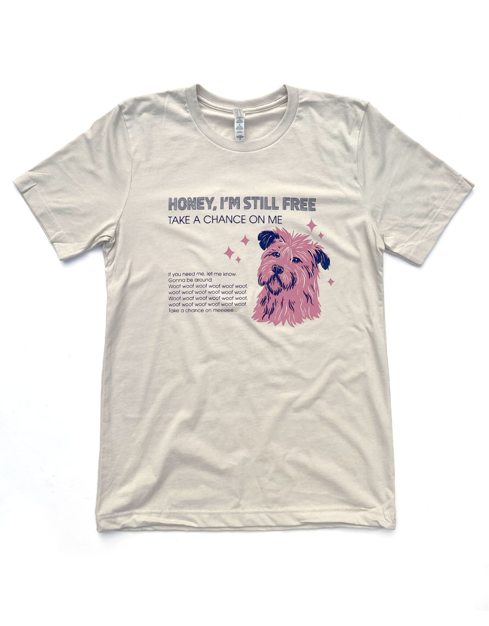 Honey I'm Still Free (Dog) Shirt