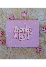 Thanks A Lot! Greeting Card