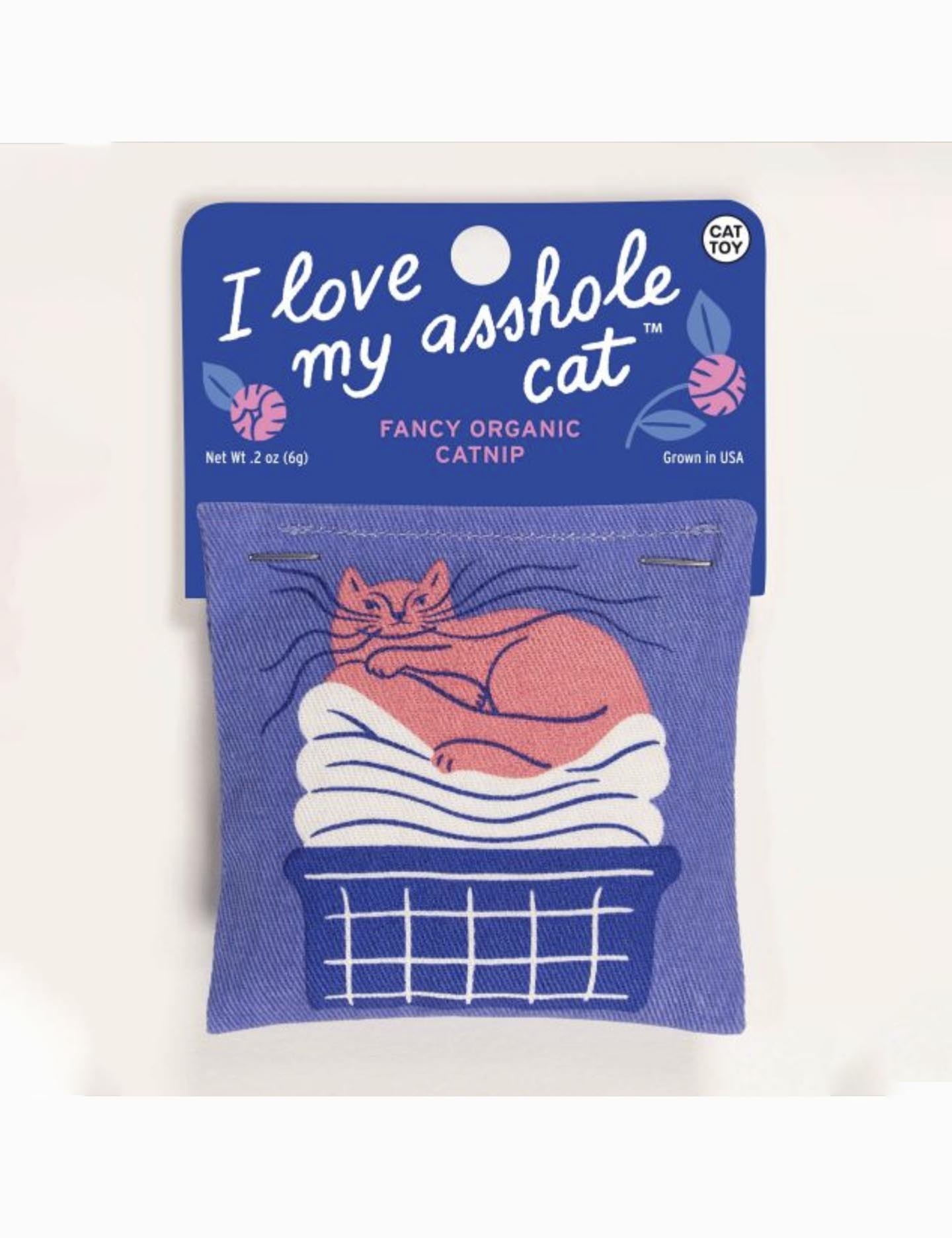 i-love-my-asshole-cat-catnip-