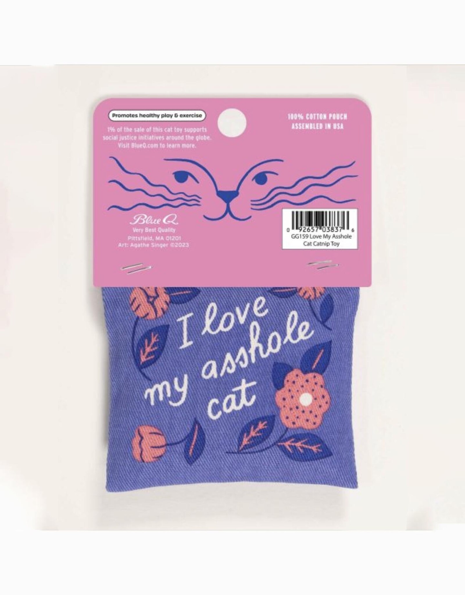 I Love My Asshole Cat Catnip Toy