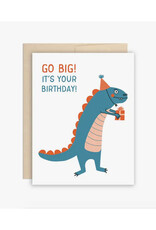 Go Big Dino Birthday Greeting Card