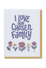 I Love Our Chosen Family Greeting Card
