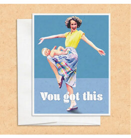 You Got This Baby Greeting Card