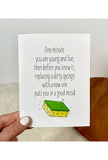 Replacing Dirty Sponge Birthday Greeting Card