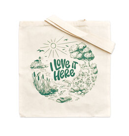 I Love It Here Tote