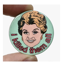 I Killed Them All Murder She Wrote Button