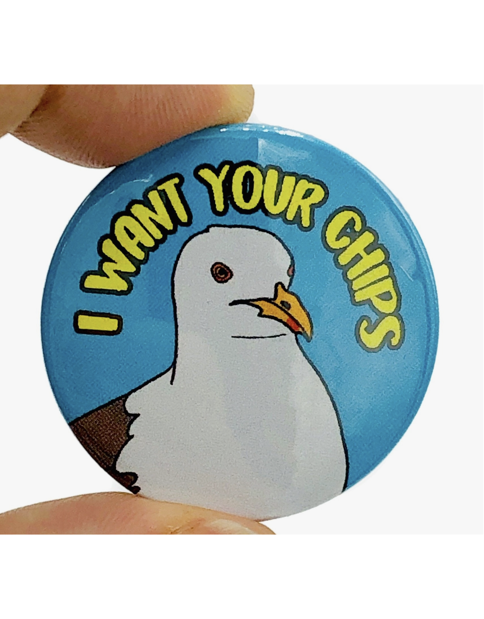 I Want Your Chips Seagull Button