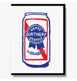 Happy Birthday Asshole Beer Greeting Card