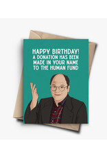 George Constanza Birthday Donation Greeting Card