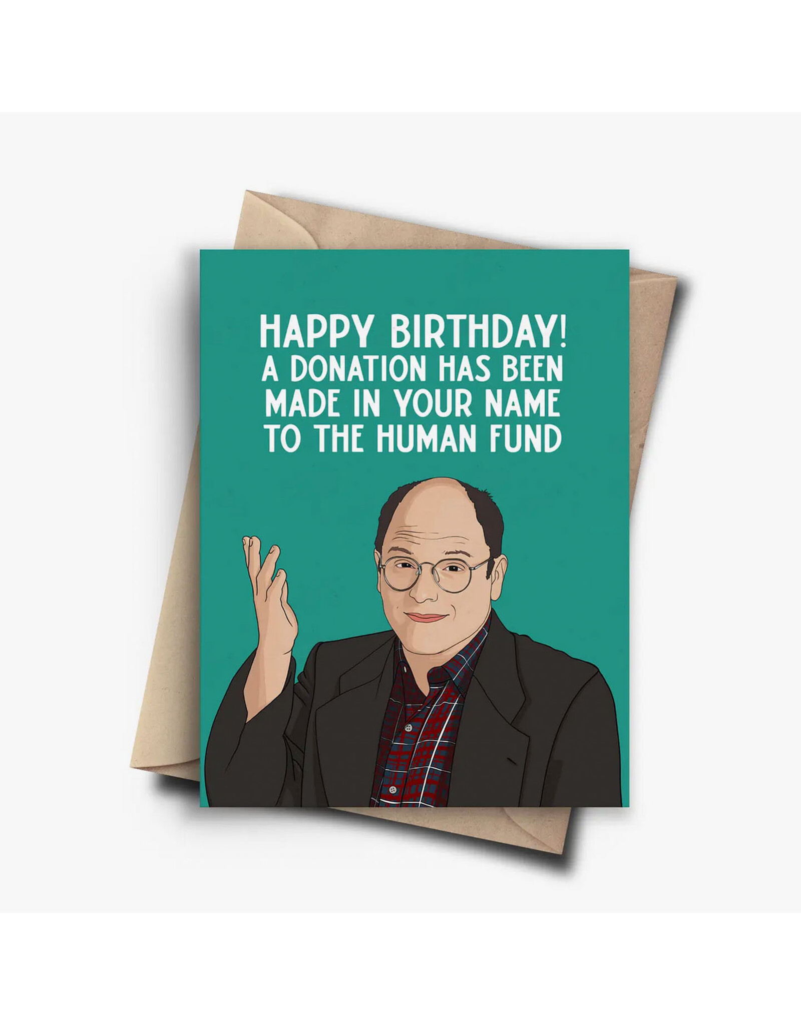 George Constanza Birthday Donation Greeting Card